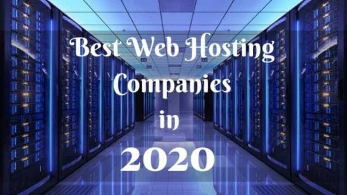 10 Best Web Hosting Companies You Should Know About In 2020